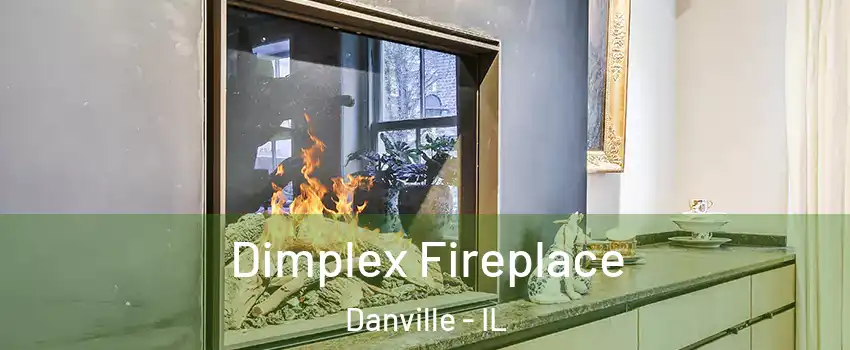  Dimplex Fireplace Danville - IL
