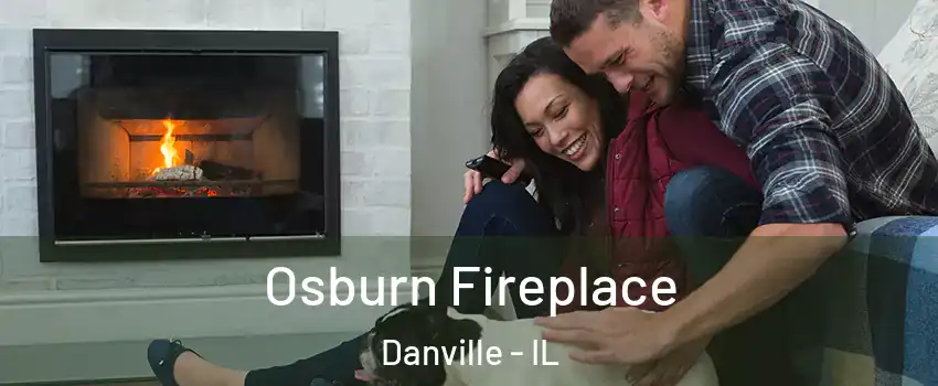  Osburn Fireplace Danville - IL